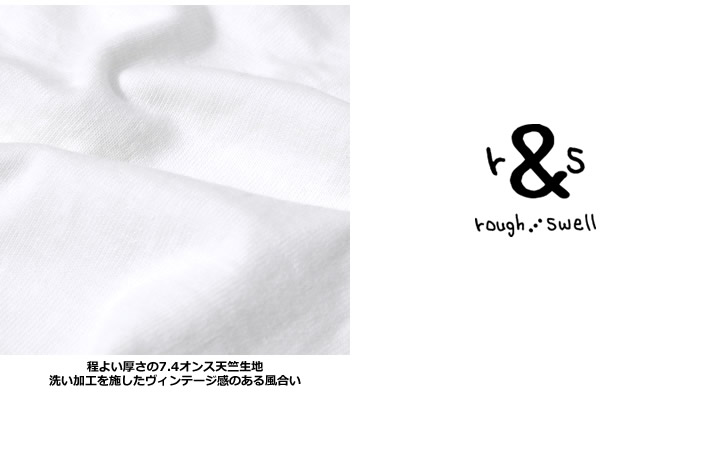 rough&swell（ラフアンドスウェル）Ｔシャツ