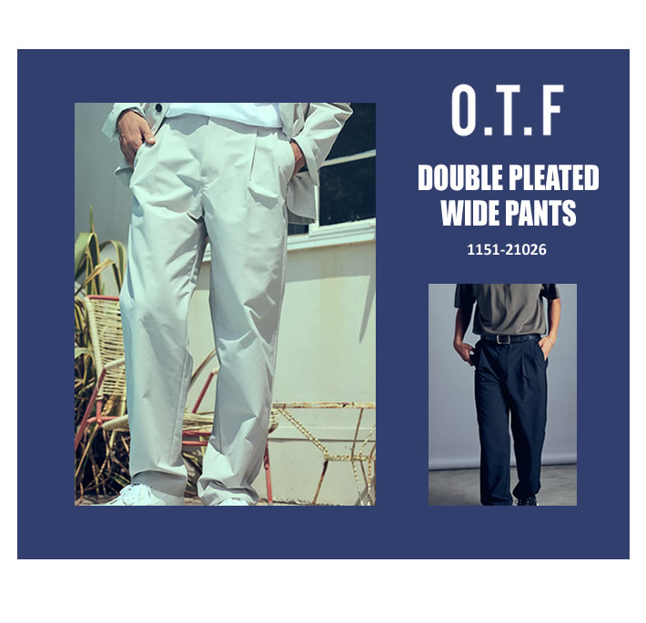 O.T.F（オーティーエフ）パンツ