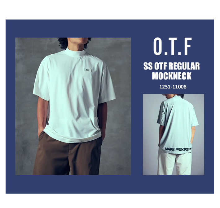 O.T.F（オーティーエフ）モックネック