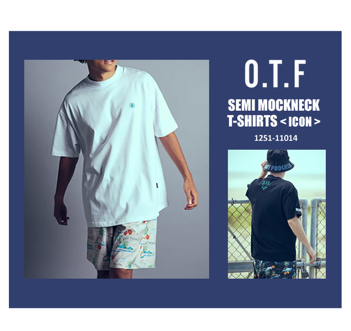 O.T.F（オーティーエフ）モックネック