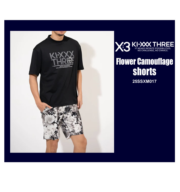 KI-XXX THREE（キックスリー）ショーツ