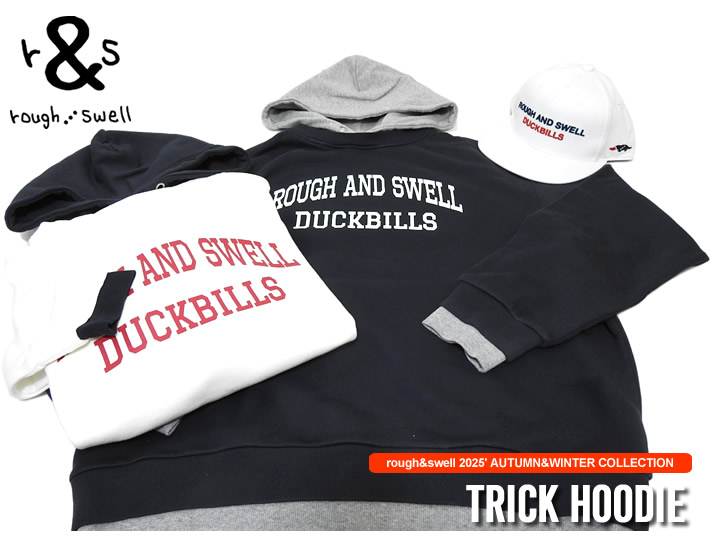 rough&swell（ラフアンドスウェル）パーカ