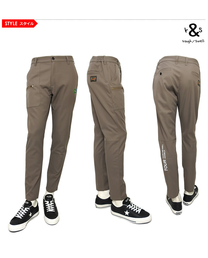 rough&swell（ラフアンドスウェル）パンツ