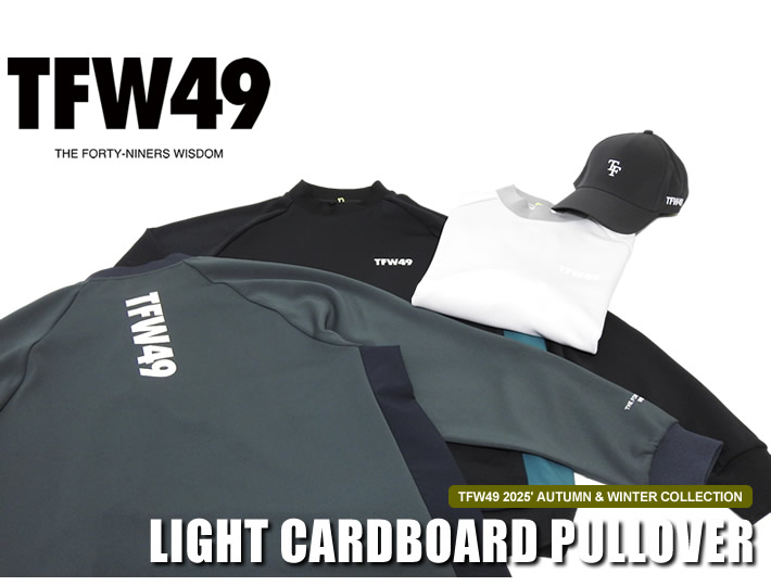 TFW49（ティーエフダブリューフォーティーナイン）モックネック