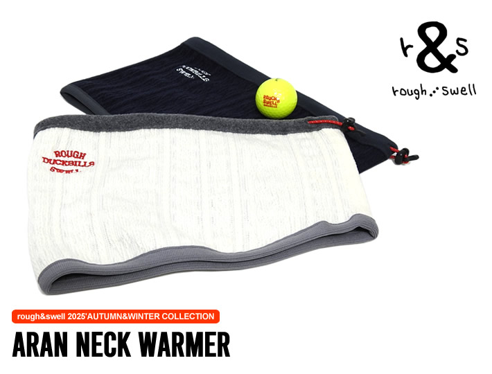 rough&swell（ラフアンドスウェル）ネックウォーマー