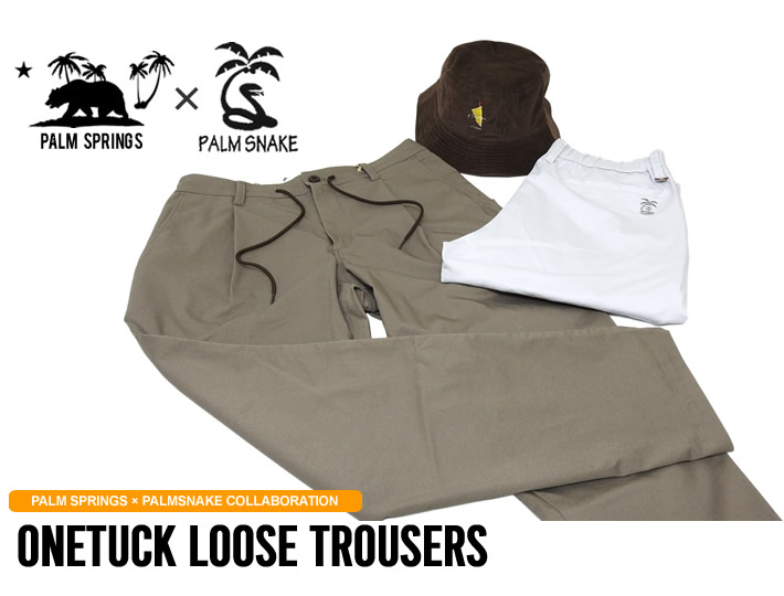 PALMSNAKE(パームスネイク)パンツ