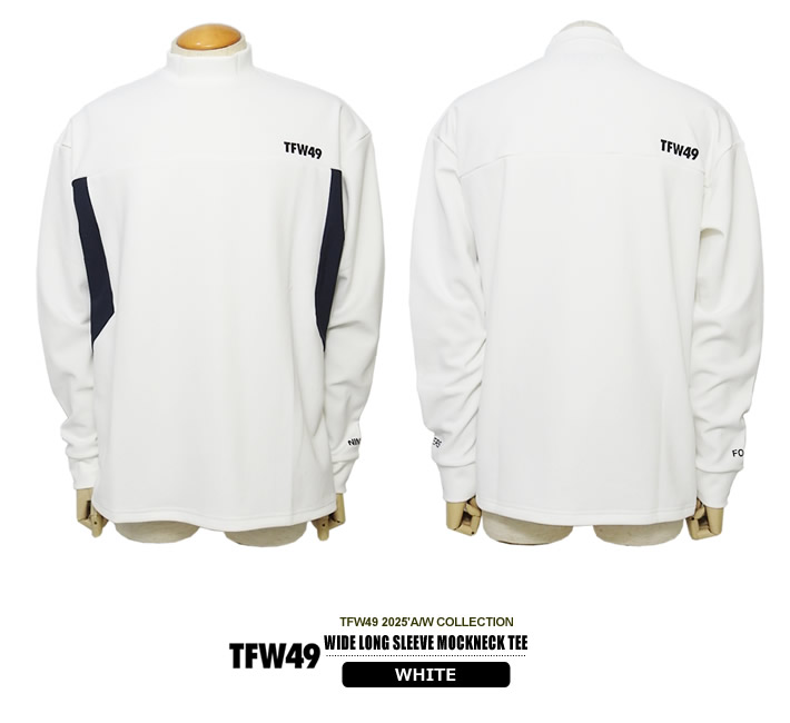 TFW49（ティーエフダブリューフォーティーナイン）モックネック