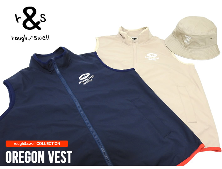 rough&swell（ラフアンドスウェル）ベスト
