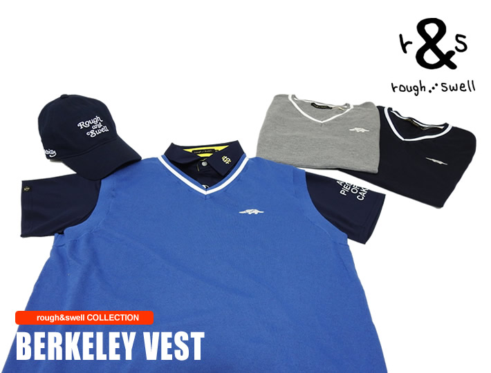 rough&swell（ラフアンドスウェル）ベスト