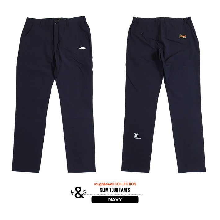 rough&swell（ラフアンドスウェル）パンツ