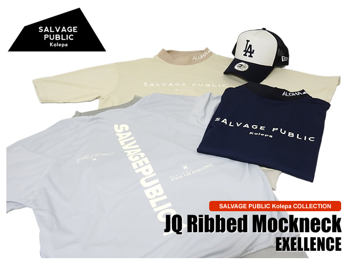 SALVAGE PUBLIC KOLEPA（サルベージパブリックコレパ）モックネック
