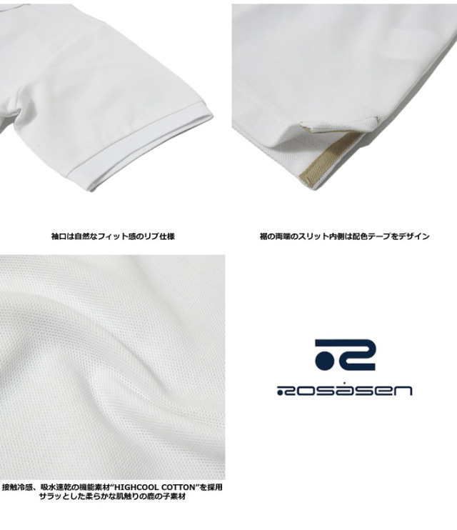 ROSASEN（ロサーセン）ポロシャツ