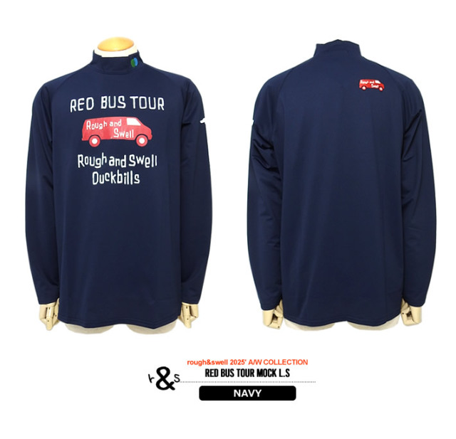 rough&swell［ラフアンドスウェル］RED BUS TOUR MOCK L.S/長袖