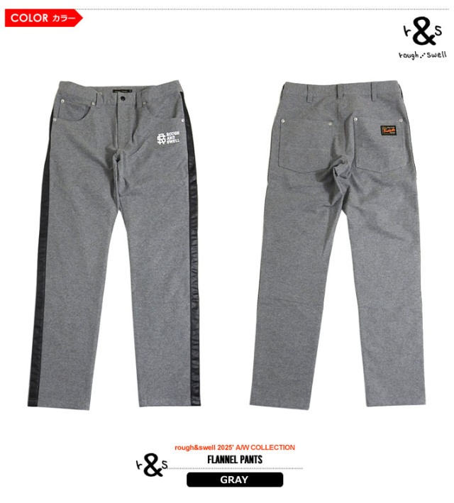 rough&swell［ラフアンドスウェル］FLANNEL PANTS/側章フランネル