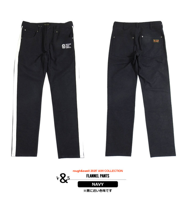 rough&swell［ラフアンドスウェル］FLANNEL PANTS/側章フランネル