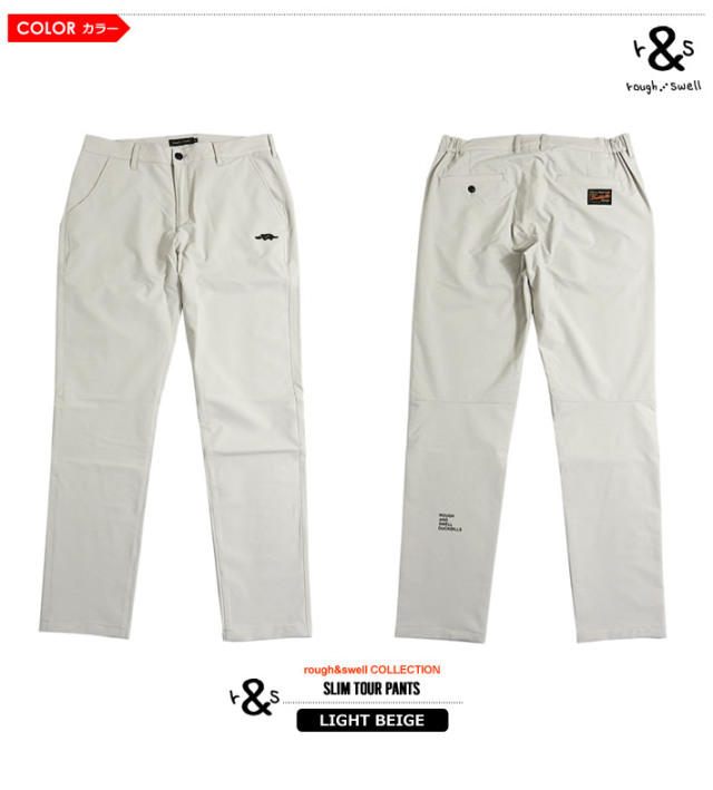rough&swell（ラフアンドスウェル）パンツ